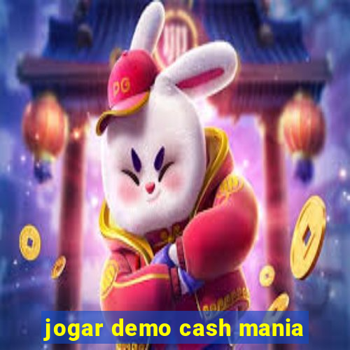 jogar demo cash mania